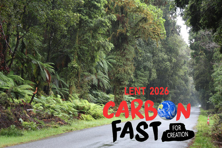 Anglicans are being asked to Carbon Fast for Lent and remember the power of faith to bring about positive change.